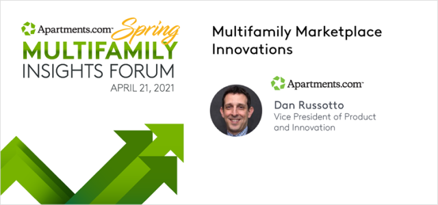 Spring 2021 Multifamily Insight Forum with Dan Russotto